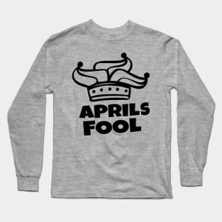 April Fools Long Sleeve T-Shirt